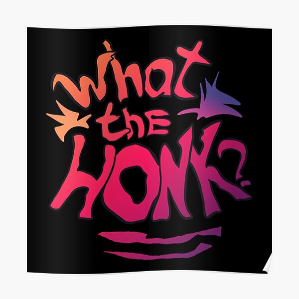 Karl Jacobsss quote What the honk for  lovers Poster RB1006 product Offical Karl Jacobs Merch