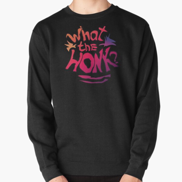 Karl Jacobsss quote What the honk for  lovers Pullover Sweatshirt RB1006 product Offical Karl Jacobs Merch